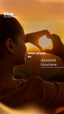 Blua, Amor propio es: